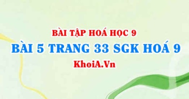 Bài 5 trang 33 SGK Hoá 9: Tính chất Hoá học của Muối